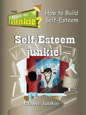 cover image of Self-Esteem Junkie